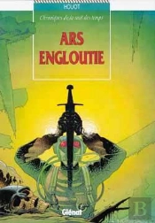 Chroniques De La Nuit Des Temps - Tome 01 : Ars Engloutie