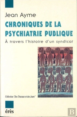 Bertrand.pt - Chroniques De La Psychiatrie Publique