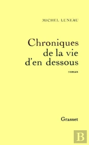 Chroniques De La Vie D'En Dessous