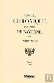 Chroniques De La Ville De Bayonne T.2