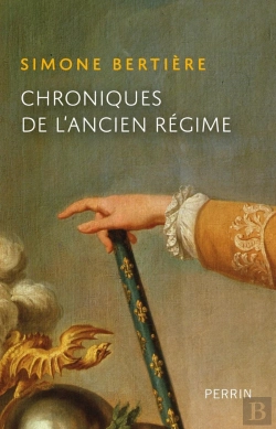 Bertrand.pt - Chroniques De L'Ancien Régime
