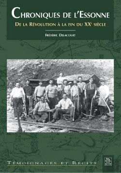 Bertrand.pt - Chroniques De L'Essonne - De La Revolution A La Fin Du Xxe Siecle