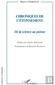 Chroniques De L'Étonnement ; De La Science Au Poème