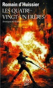 Chroniques De L'Étrange Tome 1 ; Les Quatre-Vingt-Un Freres