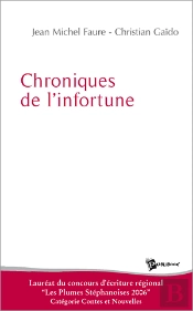Chroniques De L'Infortune
