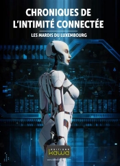Chroniques De L'Intimité Connectée