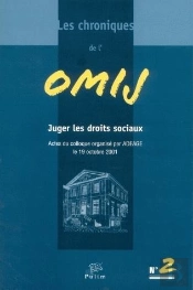 Chroniques De L'Omij ; Juger Les Droits Sociaux ; 02 2004