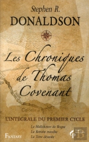 Chroniques De Thomas Covenant - L'Integrale Volume 1