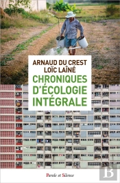 Chroniques D'Écologie Intégrale