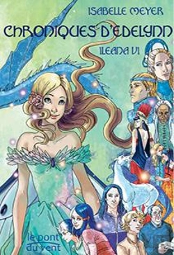 Bertrand.pt - Chroniques D'Edelynn, Ileana Vi