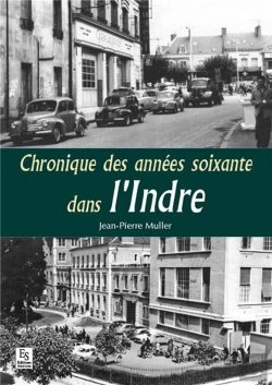 Bertrand.pt - Chroniques Des Annees 1960 Dans L'Indre