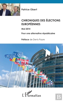 Bertrand.pt - Chroniques Des Élections Européennes Mai 2014 ;  Pour Une Alternative Républicaine