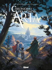 Chroniques Des Mondes D'Aria : Vers L'Aventure, À Reculons !