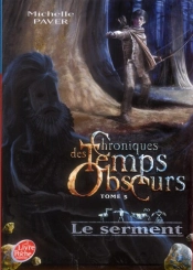 Chroniques Des Temps Obscurs - T.5 - Le Serment