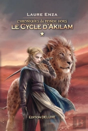 Chroniques Du Monde-Hors Collector - T01 - Le Cycle D'Akilam - Chroniques Du Monde-Hors Collector 1