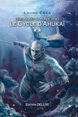 Bertrand.pt - Chroniques Du Monde-Hors Collector - T02 - Le Cycle D'Ahukai - Chroniques Du Monde-Hors Collector 2