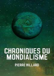 Chroniques Du Mondialisme