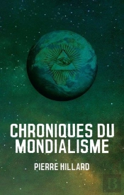 Chroniques Du Mondialisme