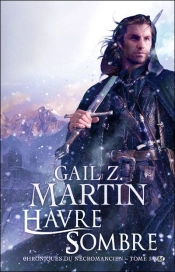 Chroniques Du Nécromancien T.3 ; Havre Sombre