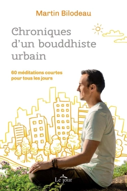 Bertrand.pt - Chroniques D'Un Bouddhiste Urbain : 60 Méditations Courtes Pour Tous Les Jours
