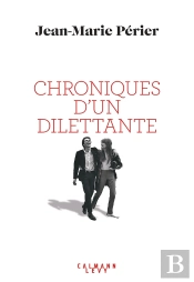 Chroniques D'Un Dilettante