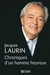 Chroniques D'Un Homme Heureux