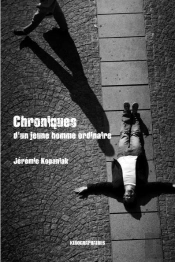 Chroniques D'Un Jeune Homme Ordinaire
