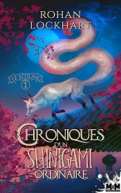 Chroniques D'Un Shinigami Ordinaire Tome 1 ; Le Kitsune