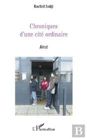 Chroniques D'Une Cité Ordinaire