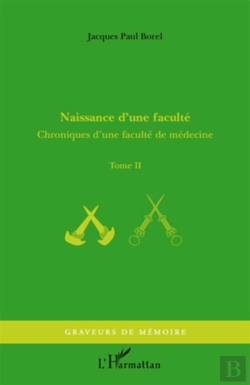 Bertrand.pt - chroniques d'une faculté de médecine t.2 ; naissance d'une faculté