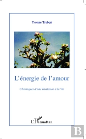 Chroniques D'Une Invitation À La Viet.1 ; L'Énergie De L'Amour