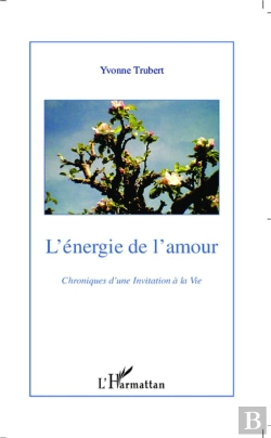 Bertrand.pt - Chroniques D'Une Invitation À La Viet.1 ; L'Énergie De L'Amour