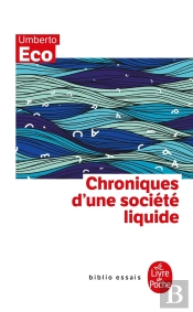 Chroniques D'Une Societe Liquide