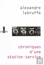 Chroniques D'Une Station-Service