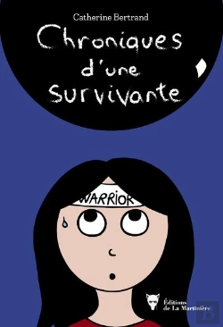 Bertrand.pt - Chroniques D'Une Survivante ; Carnet Dessiné