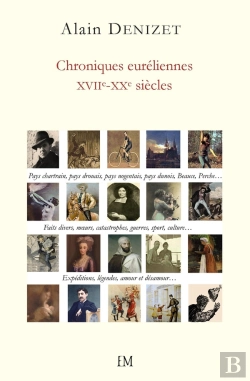 Bertrand.pt - Chroniques Euréliennes : Xviie-Xxe Siècles
