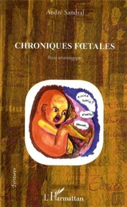 Bertrand.pt - Chroniques Foetales ; Recit Teratologique