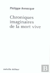 Chroniques Imaginaires De La Mort Vive