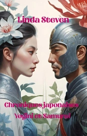 Chroniques Japonaises Yogini Et Samuraï