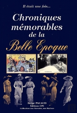 Bertrand.pt - Chroniques Memorables De La Belle Epoque