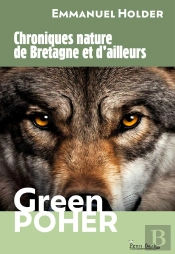 Chroniques Nature De Bretagne Et D'Ailleurs : Green Poher