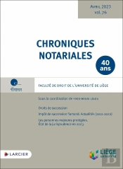 Chroniques Notariales T.76