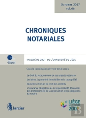 Chroniques Notariales Tome 66