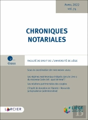 Chroniques Notariales Tome 74 : Chroniques Notariales Volume 73