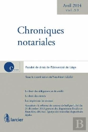 Chroniques Notariales Volume 59 - Avril 2014