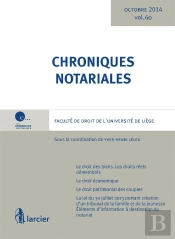 Chroniques Notariales Volume 60 - Octobre 2014