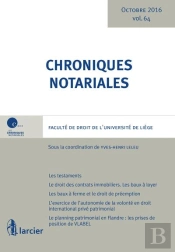 Chroniques Notariales. Volume 64