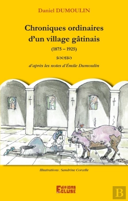 Bertrand.pt - Chroniques Ordinaires D'Un Village Gatinais