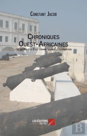 Chroniques Ouest-Africaines Ou Du Coup D'État Comme Source D'Inspiration