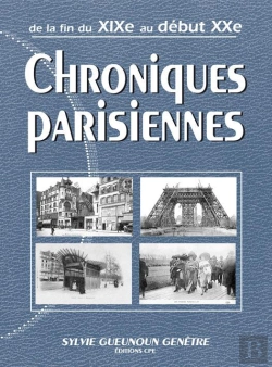 Bertrand.pt - Chroniques Parisiennes ; De La Fin Du Xix Au Début Xx